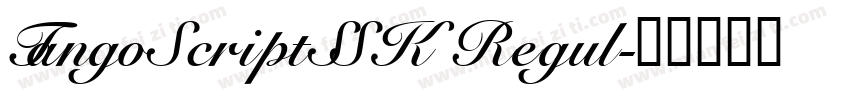 TangoScriptSSK Regul字体转换